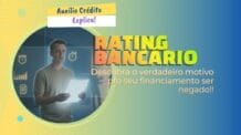 Rating Bancario: A Pontuação que Decide seu Financiamento!