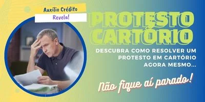 Como Resolver um Protesto em Cartório sem Fazer Esforço!