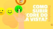 Como Subir Meu Score Boa Vista?