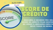 Como Aumentar Meu Score de Crédito e ser Aprovado?