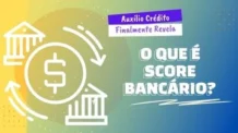 O que é um score bancário?