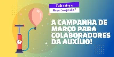 Como funciona a nova campanha do balão da Auxílio Crédito!