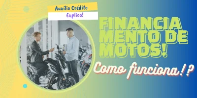 Financiamento de motos, saiba como funciona!