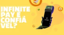 InfinitePay é Confiável!?