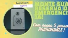 5 passos PRIMORDIAS para montar sua reserva de emergência!