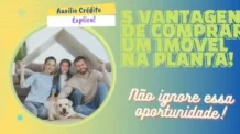 As 5 principais VANTAGENS de comprar um imóvel na planta!