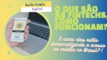 Como as fintechs estão democratizando o acesso ao crédito no Brasil!