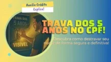 Trava dos 5 anos no CPF: entenda por que seu crédito trava!